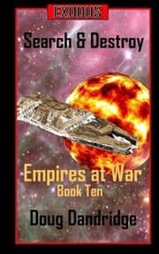 Tapa de Exodus: Empires at War: Book 10: Search and Destroy (Volume 10)