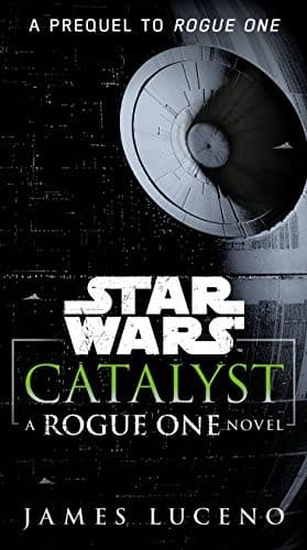 Tapa de Catalyst (Star Wars): A Rogue One Novel