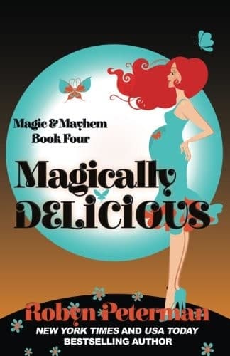 Tapa de Magically Delicious (Magic and Mayhem) (Volume 4)