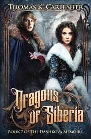 Tapa de Dragons of Siberia (The Dashkova Memoirs) (Volume 7)