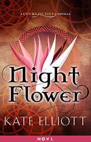 Tapa de Night Flower: A Court of Fives Novella