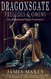 Tapa de Dragonsgate: Preludes & Omens (Bitterwood Series) (Volume 6)