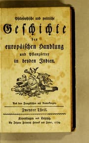 Tapa de Philosophische und politische Geschichte der europäischen Handlung und Pflanzörter in beyden Indien