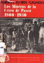 Tapa de Los mineros de la Cerro de Pasco 1900-1930