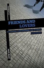 Tapa de Friends and Lovers: Cultivating Companionship and Intimacy in Marriage