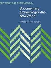 Tapa de Documentary Archaeology in the New World