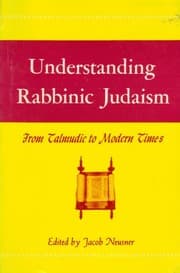 Tapa de Understanding rabbinic Judaism, from Talmudic to modern times