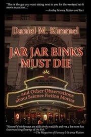 Tapa de Jar Jar Binks Must Die... and other Observations about Science Fiction Movies