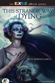 Tapa de This Strange Way of Dying: Stories of Magic, Desire & the Fantastic: Stories of Magic, Desire & the Fantastic