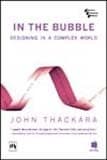 Tapa de [In the Bubble: Designing in a Complex World] (By: John Thackara) [published: April, 2006]
