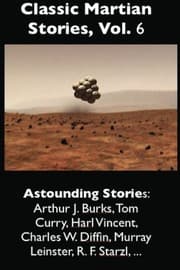 Tapa de Classic Martian Stories, Vol. 6