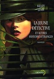 Tapa de La jeune détective : Et autres histoires étranges