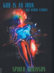 Tapa de God Is an Iron and Other Stories