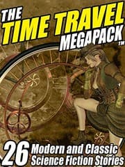 Tapa de The Time Travel MEGAPACK ®: 26 Modern and Classic Science Fiction Stories