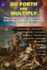 Tapa de Go Forth And Multiply: Twelve Tales of Repopulation