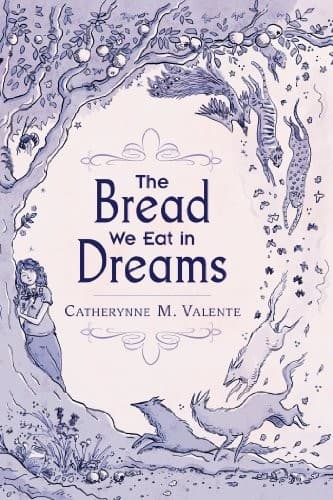 Tapa de The Bread We Eat in Dreams