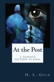 Tapa de At the Post: A Science Fiction Classic