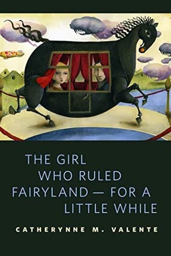 Tapa de The Girl Who Ruled Fairyland—For a Little While (Fairyland #0.5)