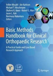 Tapa de Basic Methods Handbook for Clinical Orthopaedic Research: A Practical Guide and Case Based Research Approach
