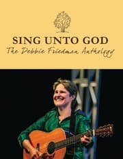 Tapa de Sing Unto God - The Debbie Friedman Anthology
