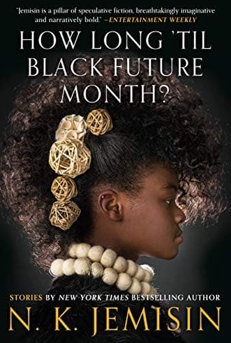 Tapa de How Long 'til Black Future Month?: Stories