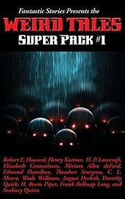 Tapa de Fantastic Stories Presents the Weird Tales Super Pack #1