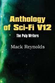 Tapa de Anthology of Sci-Fi V12, the Pulp Writers - Mack Renolds