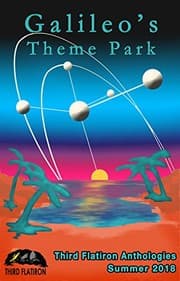 Tapa de Galileo's Theme Park (Third Flatiron Anthologies Book 23)