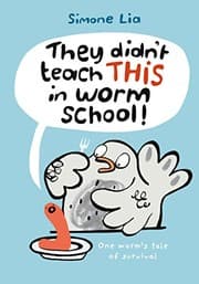Tapa de They Didn't Teach THIS in Worm School!