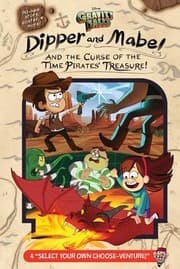 Tapa de Dipper and Mabel and the Curse of the Time Pirates' Treasure!