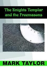 Tapa de The Knights Templar And the Freemasons