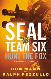 Tapa de SEAL Team Six: Hunt the Fox: A Thomas Crocker Thriller (SEAL Team Six Novels, Book 5)