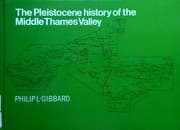 Tapa de The Pleistocene History of the Middle Thames Valley