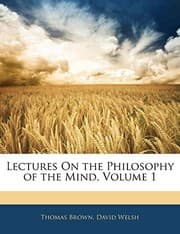 Tapa de Lectures on the Philosophy of the Mind, Volume 1