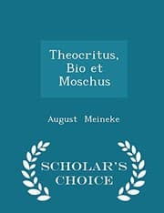 Tapa de Theocritus, Bio et Moschus - Scholar's Choice Edition