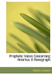 Tapa de Prophetic Voices Concerning America. A Monograph