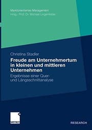 Tapa de Die Freude am Unternehmertum in Kleinen und Mittleren Unternehmen: Ergebnisse einer Quer- und Längsschnittanalyse (Marktorientiertes Management) (German Edition)