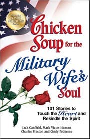 Tapa de Chicken Soup for the Military Wife's Soul: 101 Stories to Touch the Heart and Rekindle the Spirit (Chicken Soup for the Soul)