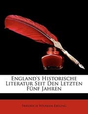 Tapa de England's Historische Literatur Seit Den Letzten Fünf Jahren (German Edition)