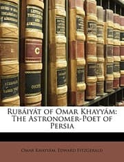 Tapa de Rubáiyát of Omar Khayyám: The Astronomer-Poet of Persia