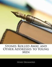 Tapa de Stones Rolled Away, and Other Addresses to Young Men