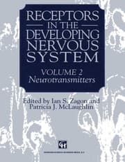 Tapa de Receptors in the Developing Nervous System: Volume 2 Neurotransmitters