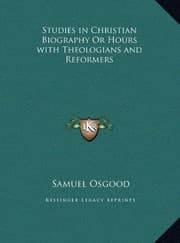Tapa de Studies in Christian Biography Or Hours with Theologians and Reformers