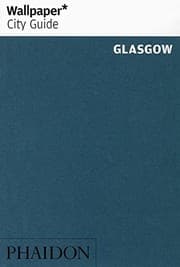 Tapa de Wallpaper* City Guide Glasgow 2014 (Wallpaper City Guides)