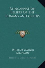 Tapa de Reincarnation Beliefs Of The Romans and Greeks