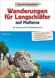Tapa de Wanderungen für Langschläfer auf Mallorca: 30 erlebnisreiche Halbtagstouren