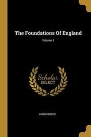 Tapa de The Foundations Of England; Volume 1