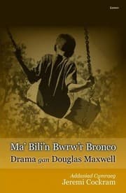 Tapa de Ma Bili'n Bwrw'r Bronco (English and Welsh Edition)