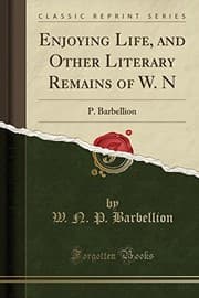 Tapa de Enjoying Life, and Other Literary Remains of W. N