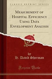 Tapa de Measurement of Hospital Efficiency Using Data Envelopment Analysis (Classic Reprint)